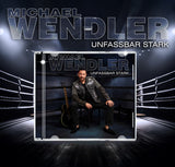 Michael Wendler CD "Unfassbar stark"
