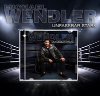 Michael Wendler CD "Unfassbar stark"