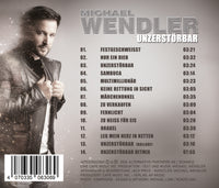 Michael Wendler CD "Unzerstörbar"